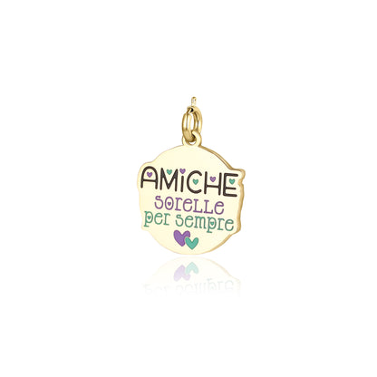 Charm “Amiche, sorelle per sempre” - Pensieri - #BrandGioielli